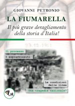 Fiumarella. Il più grave deragliamento della storia d'Italia!