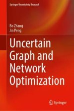Uncertain Graph and Network Optimization