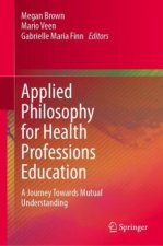 Applied Philosophy for Health Professions Education