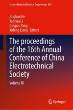 proceedings of the 16th Annual Conference of China Electrotechnical Society