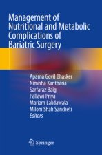 Management of Nutritional and Metabolic Complications of Bariatric Surgery