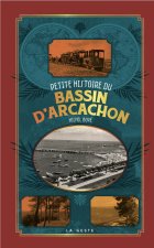 Petite histoire du Bassin d'Arcachon