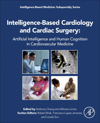 Intelligence-Based Cardiology