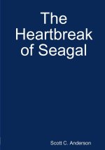 Heartbreak of Seagal