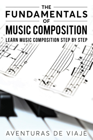 Fundamentals of Music Composition