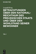 Betrachtungen uber den National-Reichthum des preussischen Staats und uber den Wohlstand seiner Bewohner