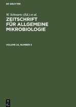 Zeitschrift fur Allgemeine Mikrobiologie