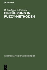 Einfuhrung in FUZZY-Methoden