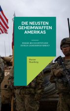 neusten Geheimwaffen Amerikas