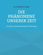 Phanomene unserer Zeit