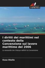 I diritti dei marittimi nel contesto della Convenzione sul lavoro marittimo del 2006