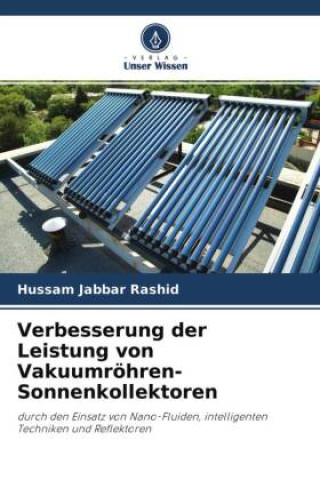 Verbesserung der Leistung von Vakuumröhren-Sonnenkollektoren