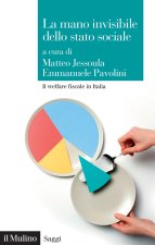 mano invisibile dello stato sociale. Il welfare fiscale in Italia