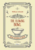 flowing bowl. What and when to drink
