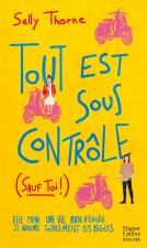 Tout est sous contrôle (sauf toi !)