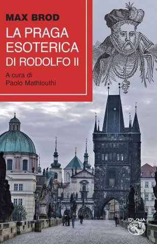 Praga esoterica di Rodolfo II