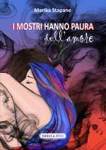 mostri hanno paura dell'amore