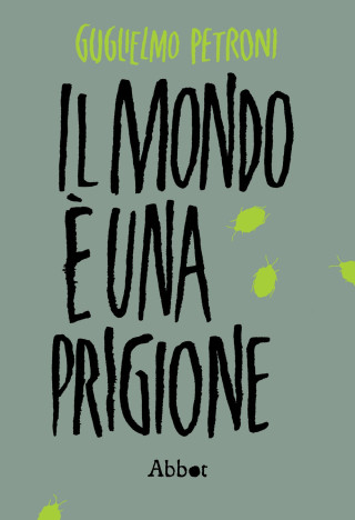 mondo è una prigione