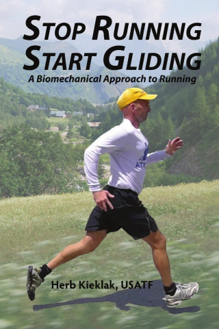 Stop Running, Start Gliding: A Biomechanical Approach to Running