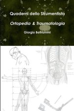 Quaderni dello Strumentista - Ortopedia & Traumatologia