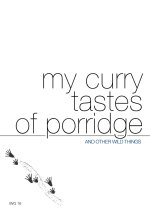 my curry tastes of porridge