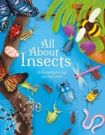 All about Insects: An Illustrated Guide to Bugs and Creepy Crawlies