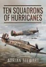 Ten Squadrons of Hurricanes