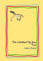 Childhood Of Man, Two