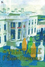 Vegetable, or From President to Postman [A Whisky Priest Book]
