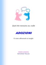 Quel Che Nessuno Dice Sulle ADOZIONI