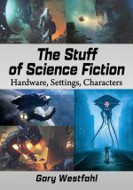 Stuff of Science Fiction