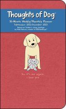 Thoughts of Dog 16-Month 2022-2023 Weekly/Monthly Planner Calendar