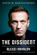 The Dissident: Alexei Navalny and the Hope for a New Russia