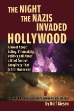Night the Nazis Invaded Hollywood