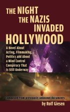Night the Nazis Invaded Hollywood (hardback)