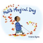 Mali's Magical Day