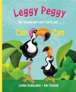 Leggy Peggy: The Toucan Who Can't, Until She Cancan