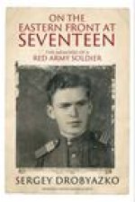 On the Eastern Front at Seventeen