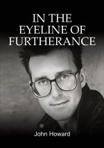 In The Eyeline of Furtherance