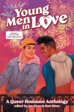 Young Men in Love: A Queer Romance Anthology