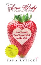 Love Body Self-Care Method