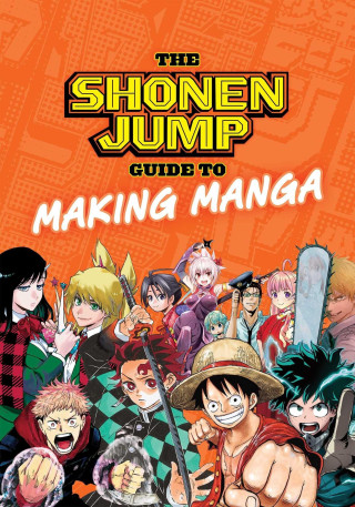 Shonen Jump Guide to Making Manga (Puha kötésű)