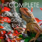 Complete Bearded Dragon Care Book