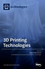 3D Printing Technologies