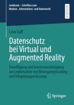 Datenschutz bei Virtual und Augmented Reality