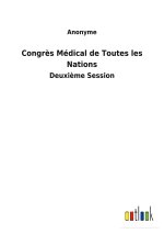 Congres Medical de Toutes les Nations