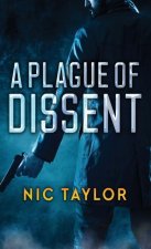 Plague of Dissent