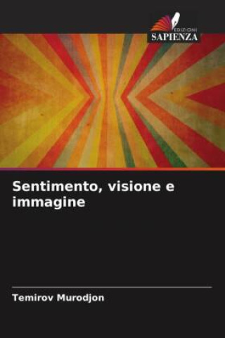 Sentimento, visione e immagine