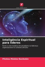 Intelig?ncia Espiritual para líderes