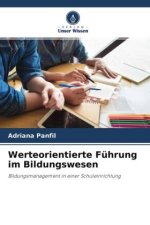 Werteorientierte Führung im Bildungswesen